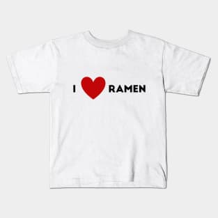 I Heart Ramen Kids T-Shirt